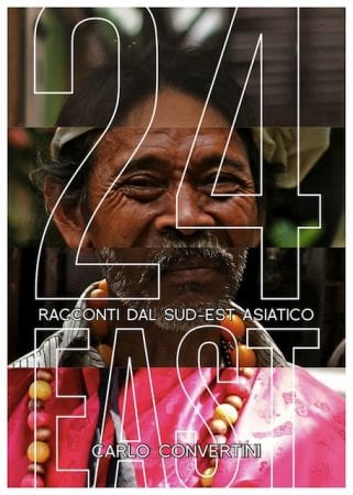 La copertina di "24 East" di Carlo Convertini 24 East - Copertina